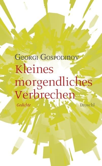 Kleines morgendliches Verbrechen - Georgi Gospodinov