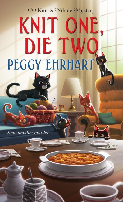 Knit One, Die Two - Peggy Ehrhart