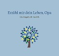 Cover-Bild zum Titel 'Erzähl mir dein Leben, Opa' von ''