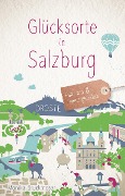 Glücksorte in Salzburg - Monika Bruckmoser