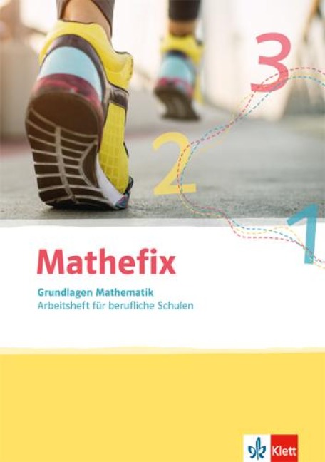 Mathefix. Arbeitsheft. Grundlagen Mathematik - 