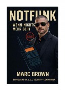 Cover-Bild zum Titel 'Notfunk - Wenn nichts mehr geht' von 'Marc Brown'