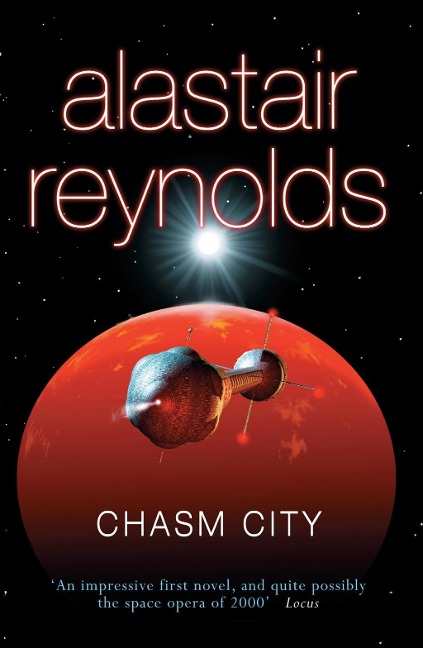Chasm City - Alastair Reynolds