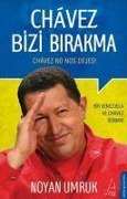 Chavez Bizi Birakma - Noyan Umruk