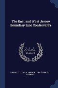 The East and West Jersey Boundary Line Controversy - 