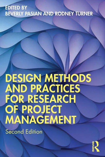 Design Methods and Practices for Research of Project Management - 
