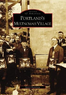 Portland's Multnomah Village - Nanci Hamilton