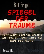 Cover-Bild zum Titel 'SPIEGEL DER TRÄUME' von 'Ralf Prager'