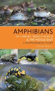 Cover-Bild zum Titel 'Amphibians of Europe, North Africa and the Middle East' von 'Christophe Dufresnes'