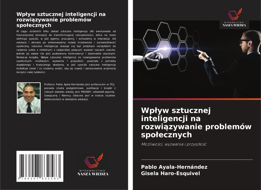 Wp¿yw sztucznej inteligencji na rozwi¿zywanie problemów spo¿ecznych - Pablo Ayala-Hernández, Gisela Haro-Esquivel