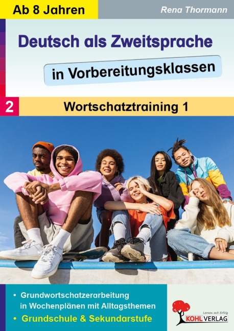 Deutsch als Zweitsprache in Vorbereitungsklassen - Rena Thormann