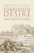 Cover-Bild zum Titel 'Forbidden Desire in Early Modern Europe' von 'Noel Malcolm'