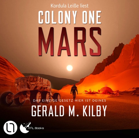Colony One Mars - Gerald M. Kilby