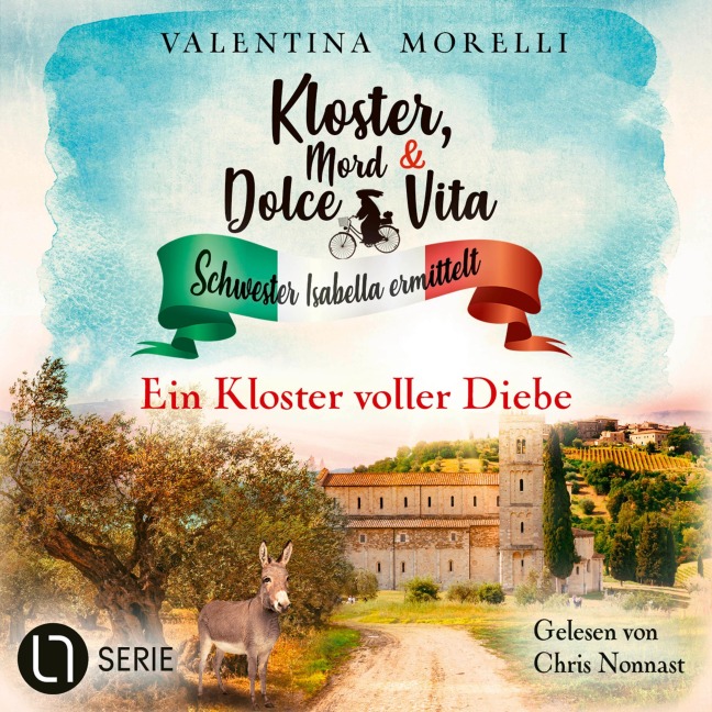 Ein Kloster voller Diebe - Kloster, Mord und Dolce Vita - Schwester Isabella ermittelt, Folge 25 - Valentina Morelli