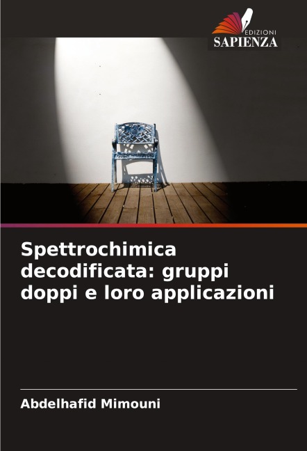 Spettrochimica decodificata: gruppi doppi e loro applicazioni - Abdelhafid Mimouni