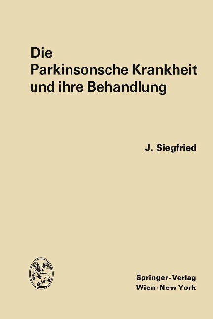 Die Parkinsonsche Krankheit und ihre Behandlung - Jean Siegfried