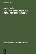 Cover-Bild zum Titel 'Gottmenschliche Einheit bei Hegel' von 'Martin Wendte'