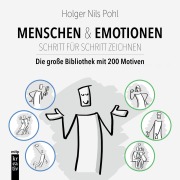 Cover-Bild zum Titel '200 Menschen & Emotionen Schritt für Schritt zeichnen' von 'Holger Nils Pohl'