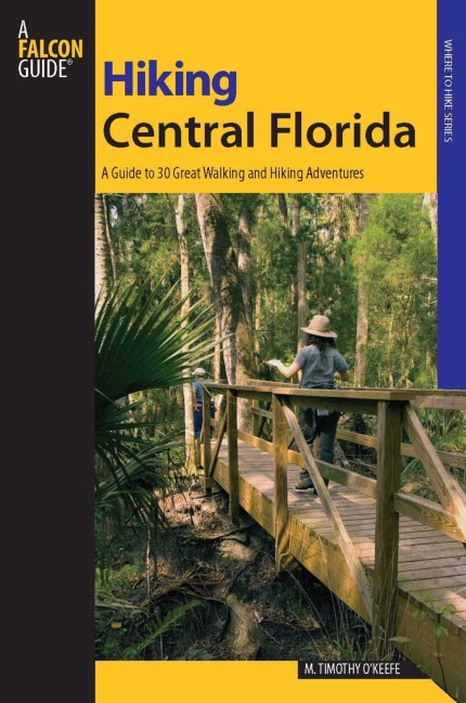 Hiking Central Florida - M. Timothy O'Keefe