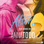 Cover-Bild zum Titel 'After 5. Amore infinito' von 'Todd Anna'