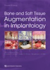 Bone and Soft Tissue Augmentation in Implantology