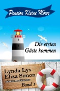 Cover-Bild zum Titel 'Pension Kleine Möwe Band 1: Die ersten Gäste kommen' von 'Lynda Lys, Eliza Simon'