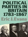 Cover-Bild zum Titel 'Political Parties in Britain 1783-1867' von 'Eric J. Evans'