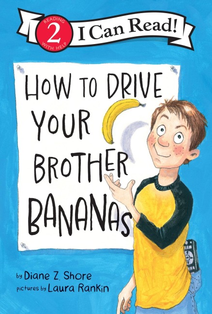 How to Drive Your Brother Bananas - Diane Z Shore