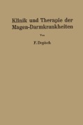 Cover-Bild zum Titel 'Klinik und Therapie der Magen-Darmkrankheiten' von 'Franz Depisch'