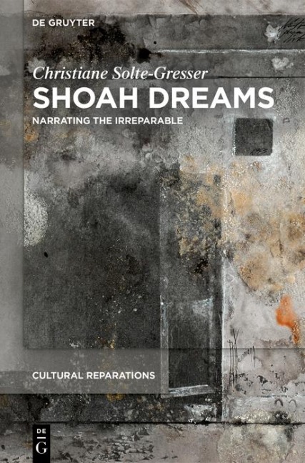 Shoah Dreams - Christiane Solte-Gresser