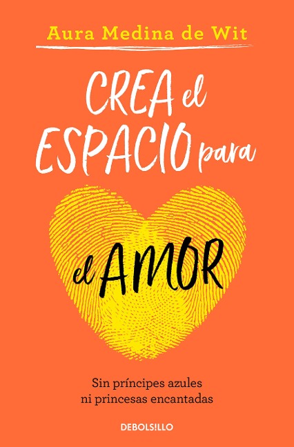Crea El Espacio Para El Amor / Create Room for Love - Aura Medina de Wit