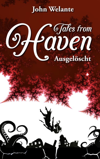 Tales from Haven - John Welante