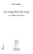 Cover-Bild zum Titel 'Le sang dans le sang' von 'Cabbabe'