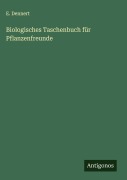 Cover-Bild zum Titel 'Biologisches Taschenbuch für Pflanzenfreunde' von 'E. Dennert'