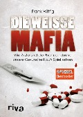 Cover-Bild zum Titel 'Die weiße Mafia' von ''
