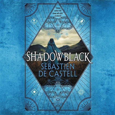 Shadowblack - Sebastien de Castell