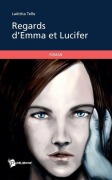 Cover-Bild zum Titel 'Regards d'Emma et Lucifer' von 'Laëtitia Telle'