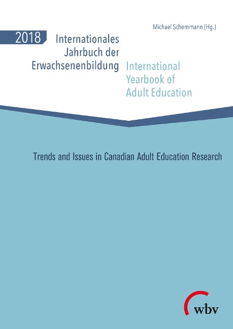 Internationales Jahrbuch der Erwachsenenbildung / International Yearbook of Adult Education 2018 - 