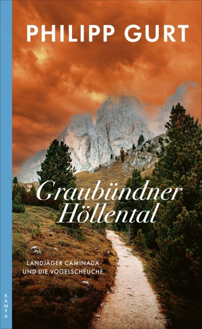 Graubündner Höllental - Philipp Gurt
