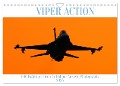 VIPER ACTION - F-16 FIGHTING FALCON (Wandkalender 2025 DIN A4 quer), CALVENDO Monatskalender - Dalibor Ankovic
