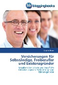 Cover-Bild zum Titel 'Versicherungen für Selbständige, Freiberufler und Existenzgründer' von 'Susanne Braun'
