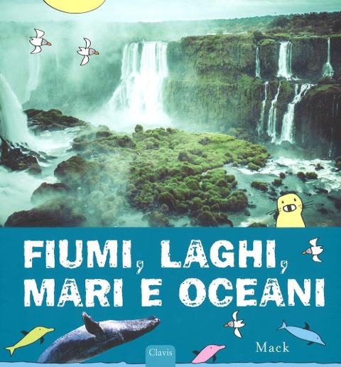 Fiumi, laghi, mari e oceani - Mack