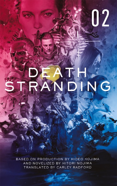 Death Stranding - Death Stranding: The Official Novelization - Volume 2 - Hitori Nojima