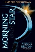 Cover-Bild zum Titel 'Red Rising 3. Morning Star' von 'Pierce Brown'