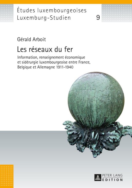 Les réseaux du fer - Gérald Arboit