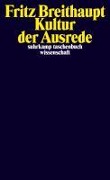 Cover-Bild zum Titel 'Kultur der Ausrede' von 'Fritz Breithaupt'
