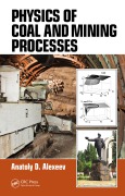 Cover-Bild zum Titel 'Physics of Coal and Mining Processes' von 'Anatoly D. Alexeev'