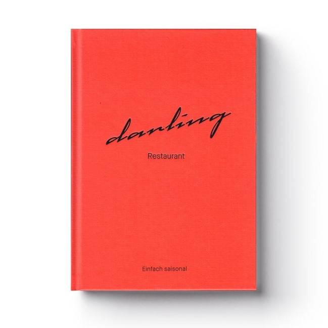 Darling Restaurant - Jrene Rolli, Sarah Forrer, Till Keller