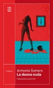 Cover-Bild zum Titel 'La donna nuda' von 'Armonía Somers'