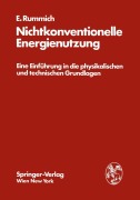 Cover-Bild zum Titel 'Nichtkonventionelle Energienutzung' von 'Erich Rummich'
